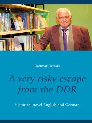 cover image of A very risky escape from the DDR